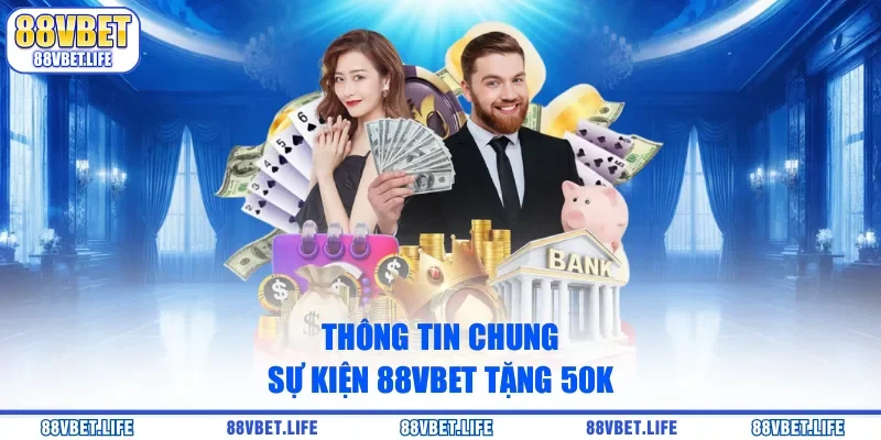 88vbet Tặng 50k - Nhận Thưởng Đầu Tay Cược Thuận Lợi - ZO99.MOBI