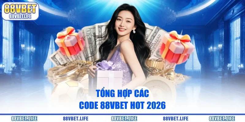 Code 88Vbet - Cập Nhật Mã Ưu Đãi Chất Lượng Nhất Hôm Nay - ZO99.MOBI